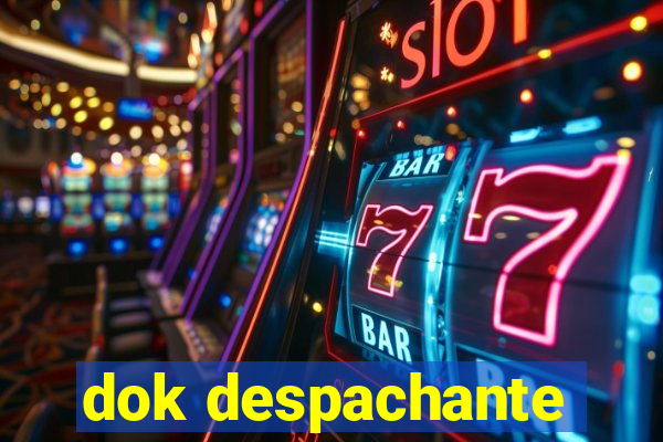 dok despachante